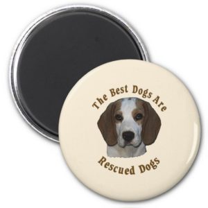 Best Dogs Are Rescued - Beagle Magnet