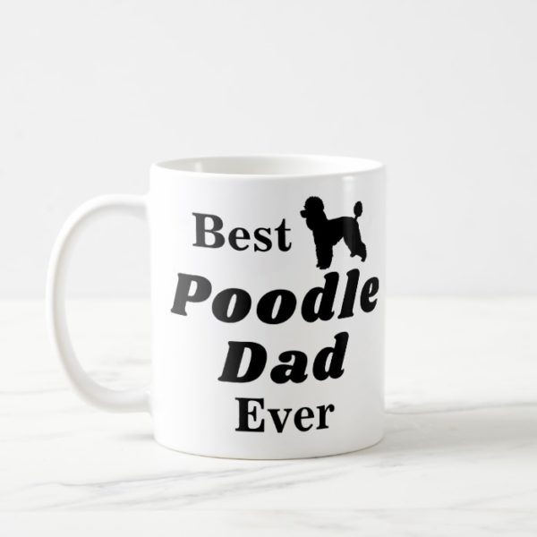 Best Poodle Dad Ever Coffee Mug