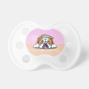Bulldog Being Adorable Pink Off-Leash Art™ Pacifier