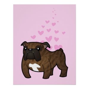 Bulldog Love (brindle) Poster