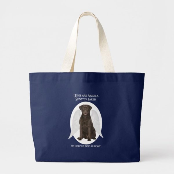 Chocolate Labs are Angels Tote