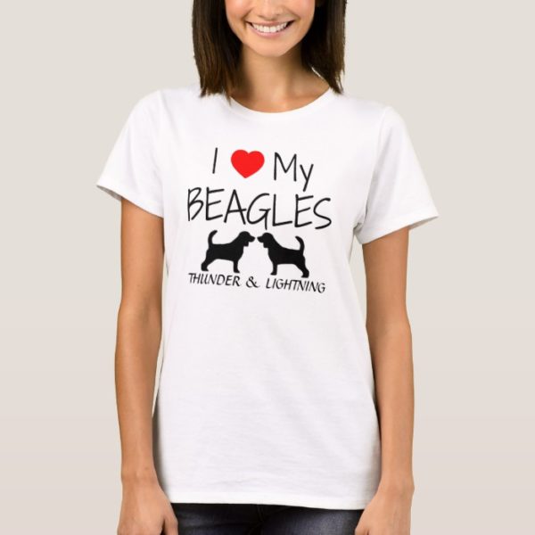 Custom I Love My Beagles T-Shirt