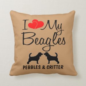 Custom I Love My Beagles Throw Pillow