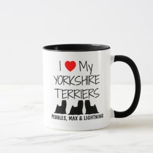 Custom I Love My Three Yorkshire Terriers Mug