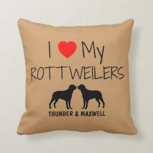 Custom I Love My Two Rottweilers Throw Pillow