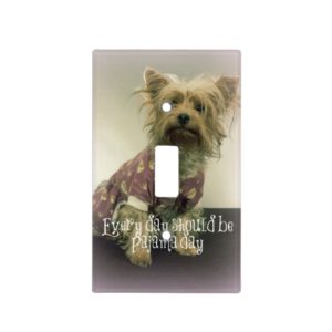 Cute Yorkshire Terrier in Pajamas with Quote Light Switch Cover