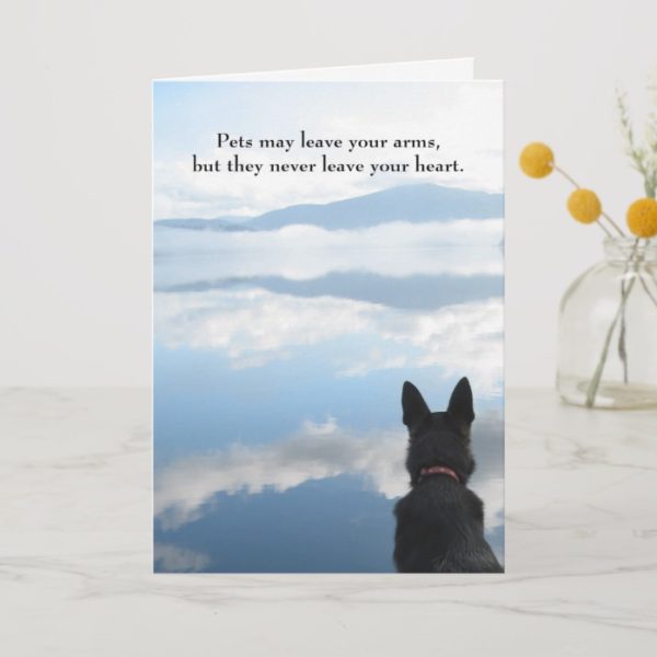 Dog Sympathy - Pets May Leave Your Arms Card