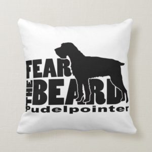 Fear the Beard - Pudelpointer Gear Throw Pillow
