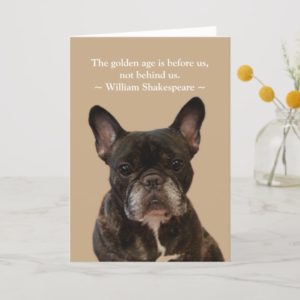 French Bulldog Shakespeare Happy Birthday Card
