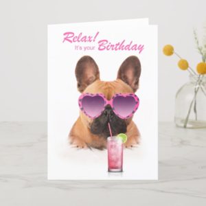 Funny birthday card french bulldog dog sunglasses