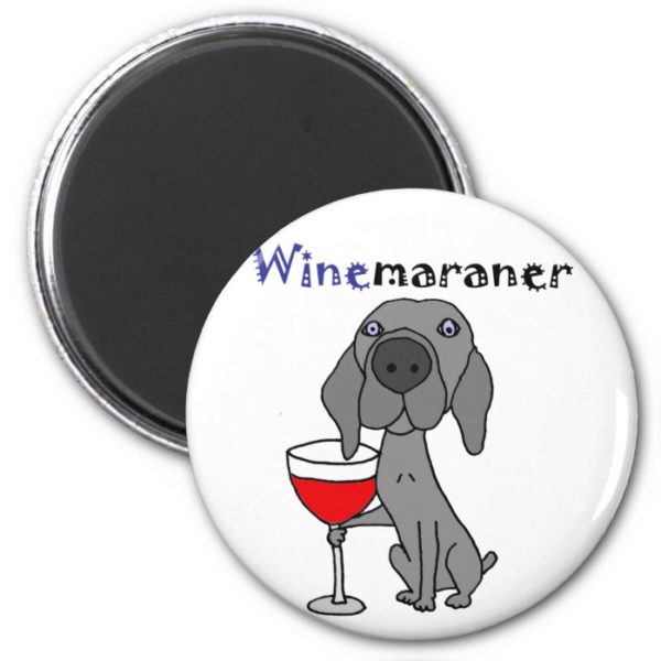 Funny Weimaraner Dog Drinking Red Wine Magnet
