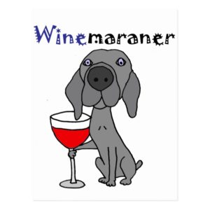 Funny Weimaraner Dog Drinking Red Wine Postcard