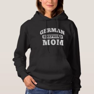 German Shepherd Mom Hoodie