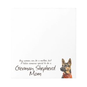 German Shepherd Mom Notepad