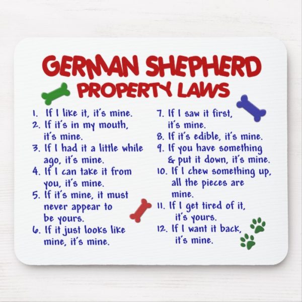 GERMAN SHEPHERD Property Laws 2 Mouse Pad