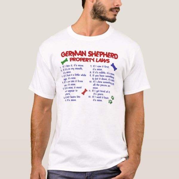 GERMAN SHEPHERD Property Laws 2 T-Shirt