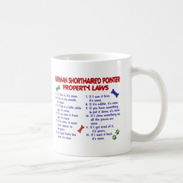 GERMAN SHORTHAIRED POINTER Property Laws 2 Coffee Mug