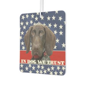 Grizzly4President, In Dog We Trust Car Air Freshener