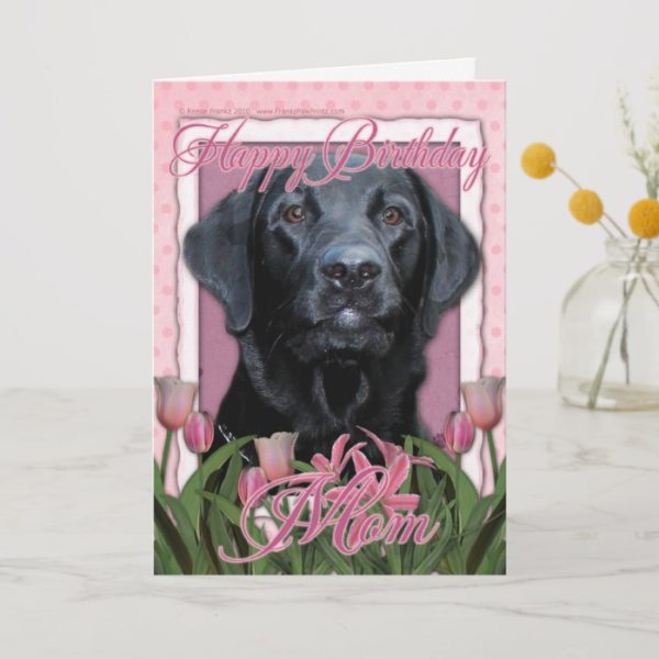 Happy Birthday Mom - Labrador - Black - Gage Card