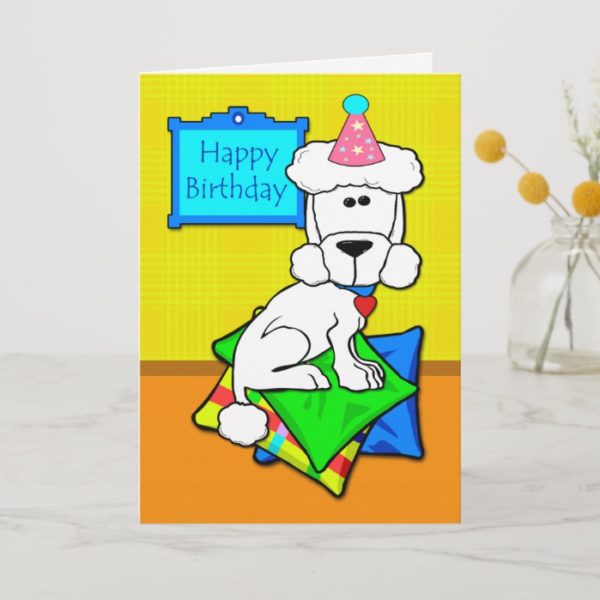 Happy Birthday, White Standard Poodle on Pillows Card