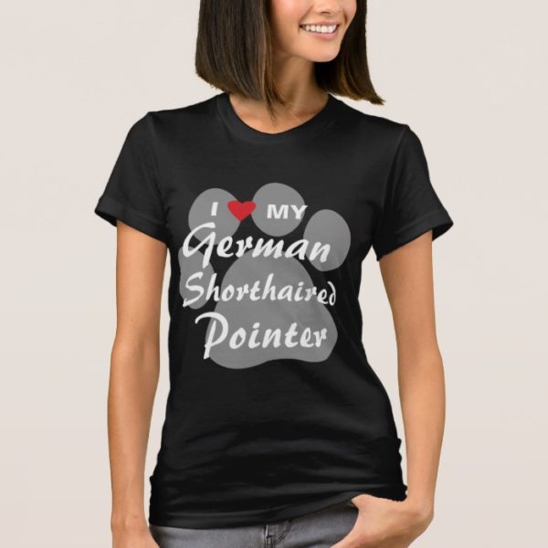 I Love (Heart) My German Shorthaired Pointer T-Shirt