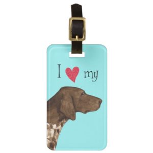 I Love my German Shorthaired Pointer Bag Tag