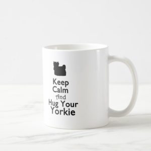 Keep Calm and Hug Your Yorkie Mug