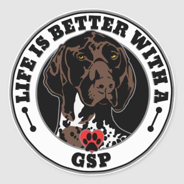 Life Is Better With A GSP Dog Breed Classic Round Sticker