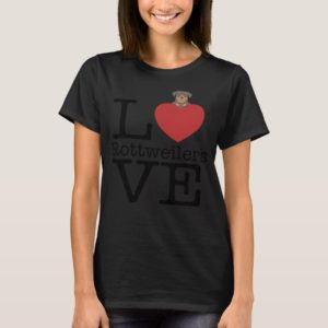 Love Cute Rottweilers T-Shirt