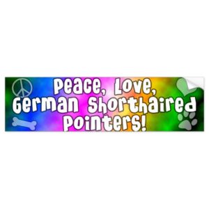 Peace Love German Shorthair Pointer Bumper Sticker