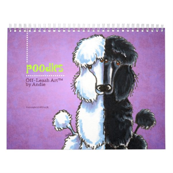 Poodles Off-Leash Art™ Vol 1 Calendar