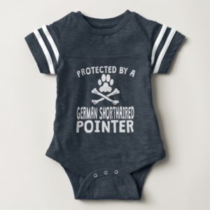 Protected By A German Shorthaired Pointer Baby Bodysuit