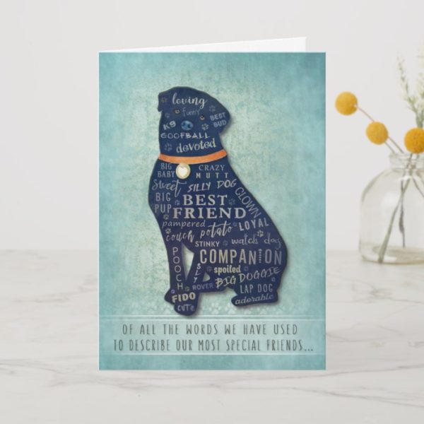 Rottweiler Dog Sympathy Card - Of all the Words