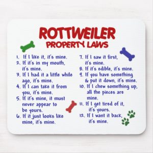 ROTTWEILER Property Laws 2 Mouse Pad