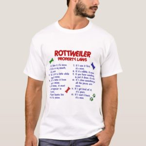 ROTTWEILER Property Laws 2 T-Shirt