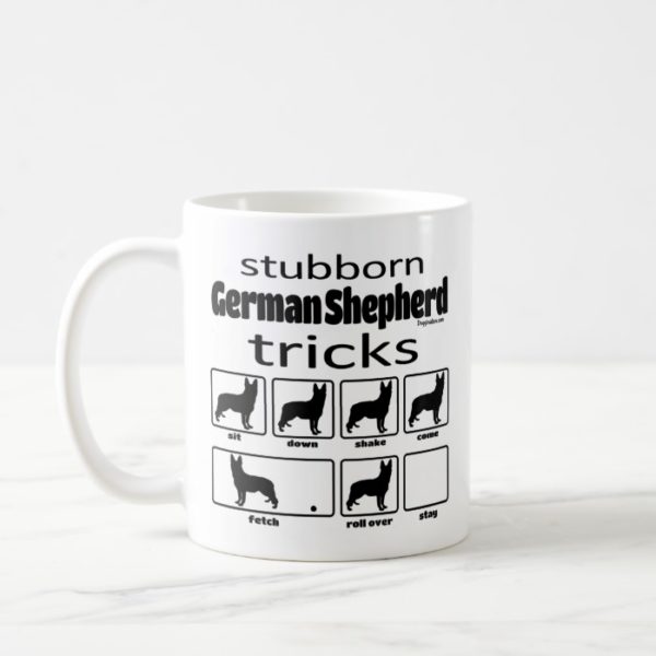 Stubborn German Shepherd Tricks Coffee Mug