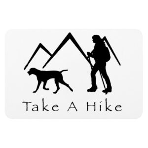 Take a Hike Magnet-Weimaraner Magnet