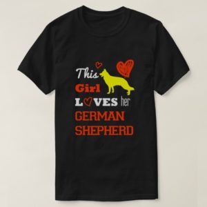 This Girl Loves German Shepherd Dog T-Shirt