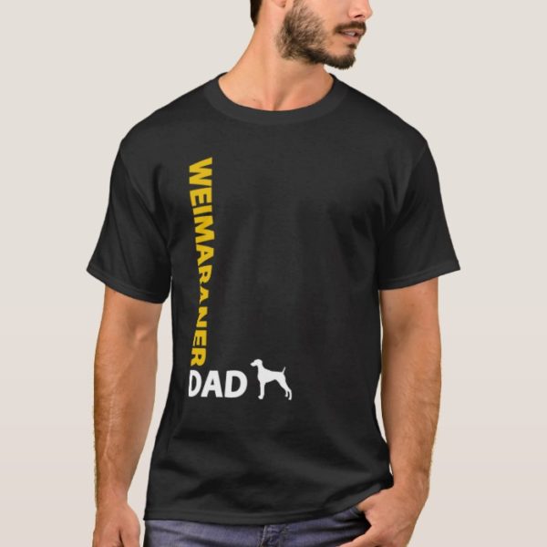 Weimaraner Dad T-Shirt