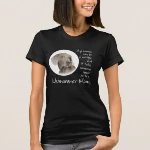 Weimaraner Mom Shirt