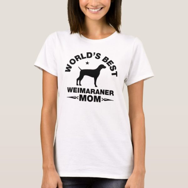 world's best weimaraner mom T-Shirt