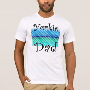 Yorkie DAD T-Shirt