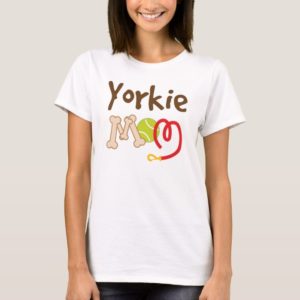 Yorkie Dog Breed Mom Gift T-Shirt