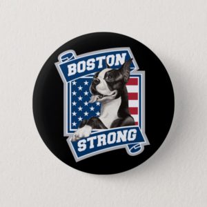 BOSTON STRONG TERRIER crest style Pinback Button