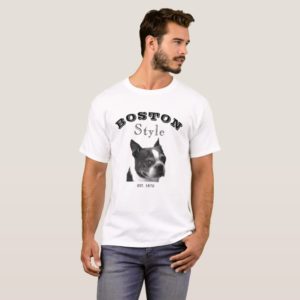 Boston Style Boston Terrier T-Shirt