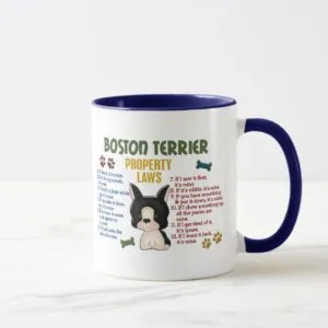 Boston Terrier Property Laws 4 Mug