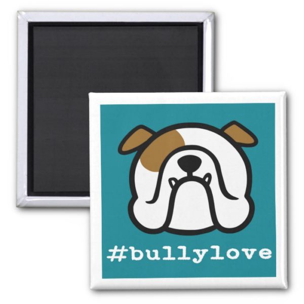 #bullylove - Bulldog love! English Bulldog magnet