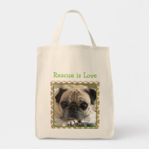 Bumble tote bag: Itsy Pug/Rescue is Love