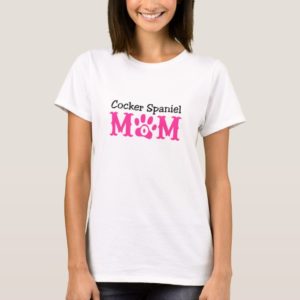 Cocker Spaniel Mom Apparel T-Shirt