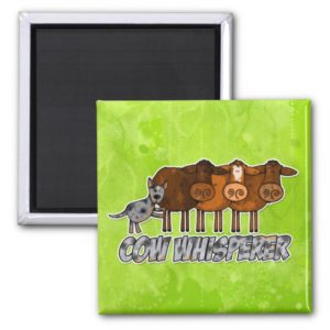 cow whisperer magnet